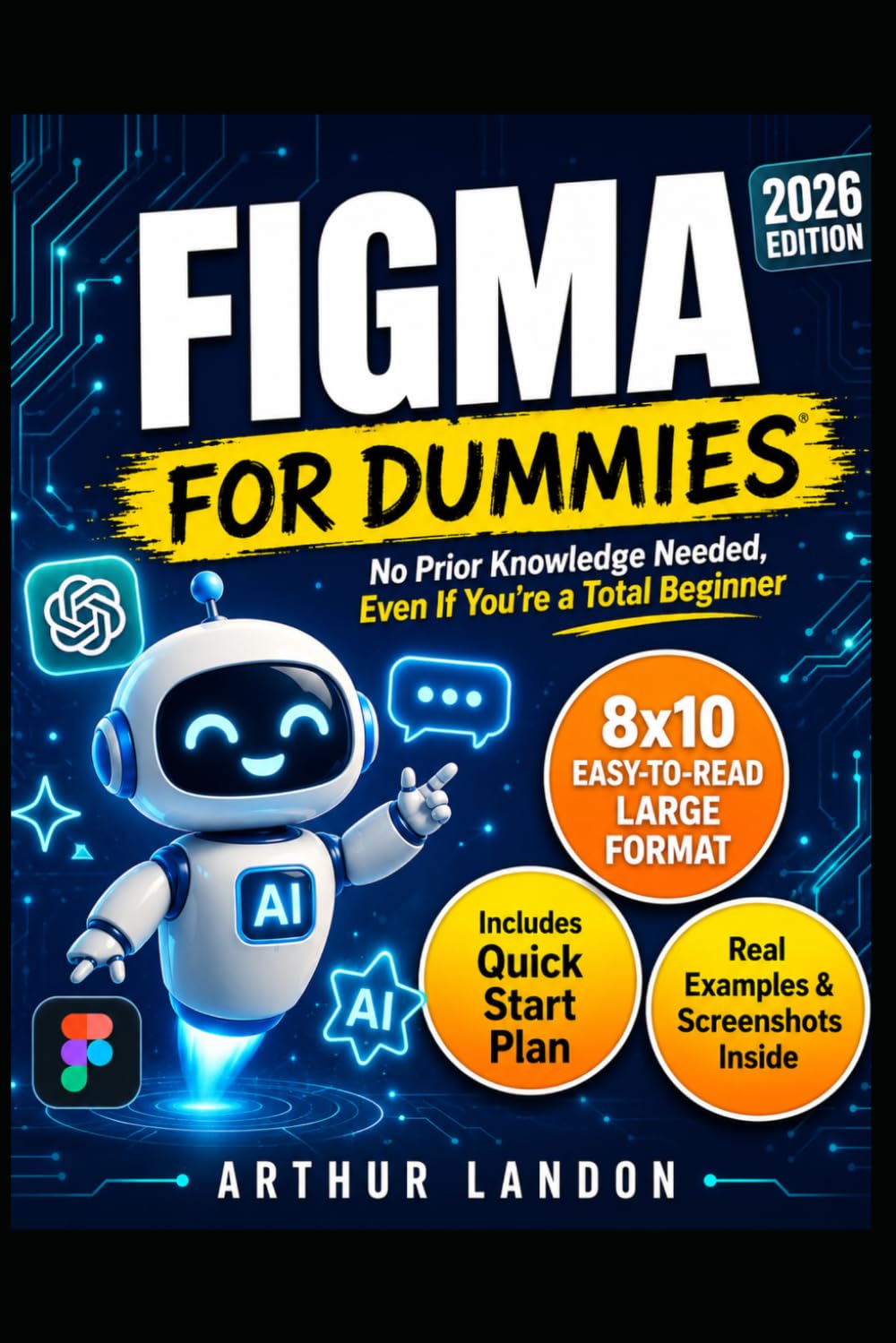FIGMA FOR DUMMIES: No Prior Knowledge Needed, Even If You're a Total Beginner (Python Mastery)