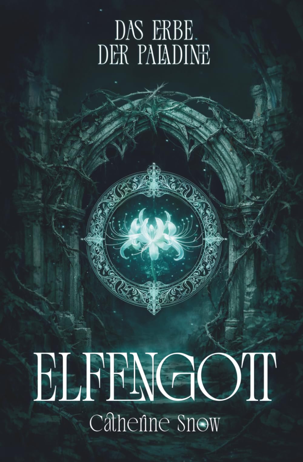 Das Erbe der Paladine: Elfengott (Viridis-Saga)