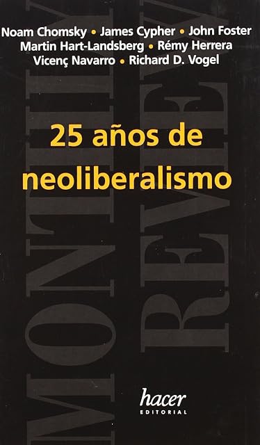 Portada de 25 Años de Neoliberalismo