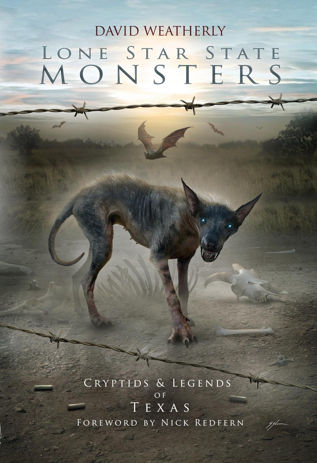 Lone Star State Monsters: Cryptids & Legends of Texas (Monsters of America)