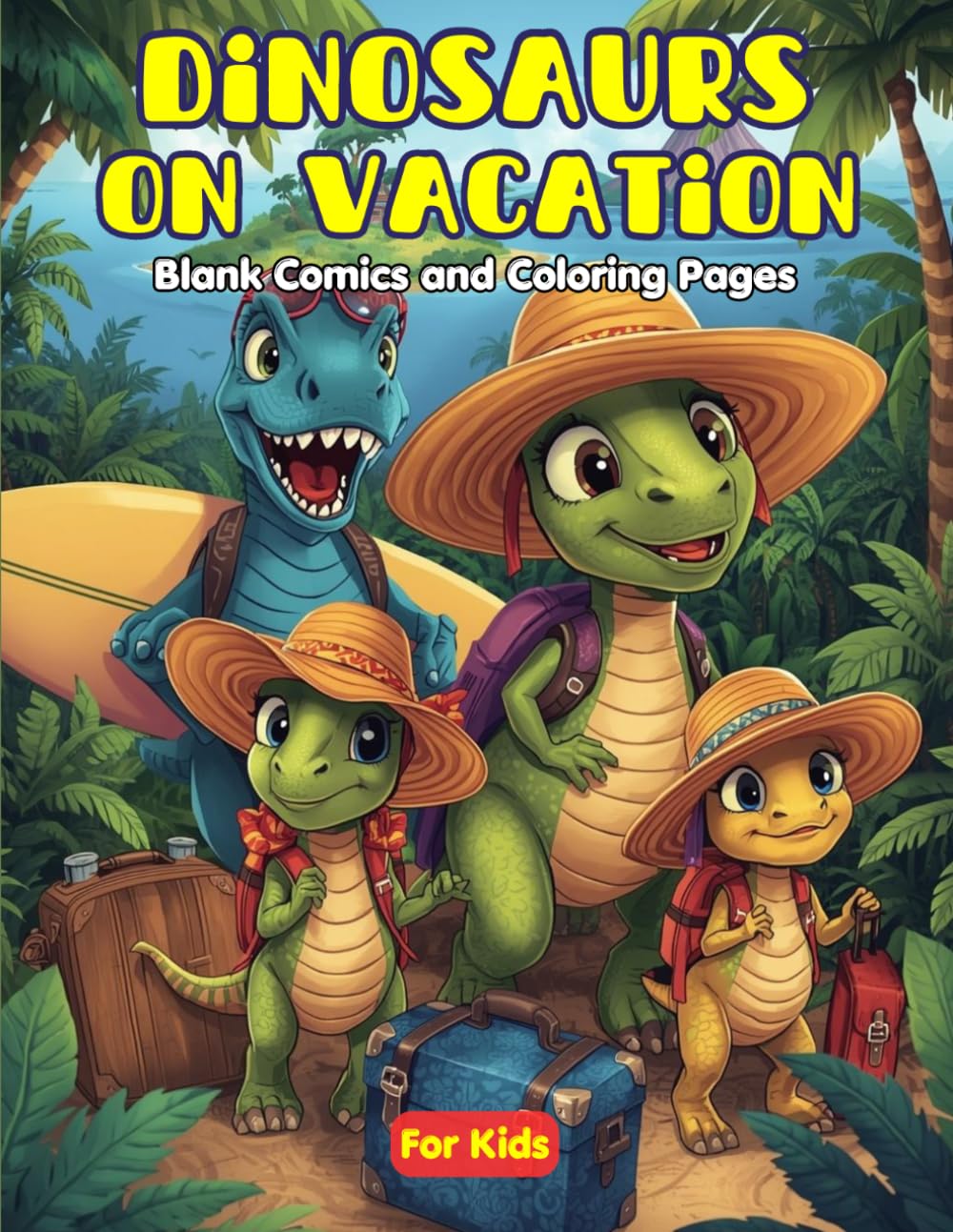 Dinosaurs on Vacation: Coloring Book and Blank Comic Book for Kids, 90 Pages, 8.5 x 11 Inches