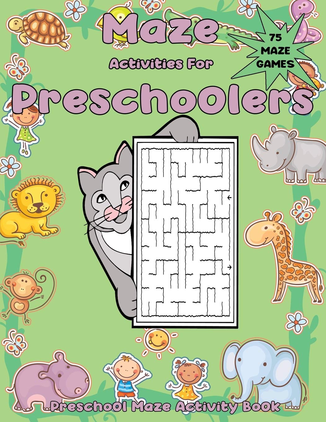 Maze Activities for Preschoolers: Preschool Maze Activity Book: 1 (Maze Workbook for Preschoolers)