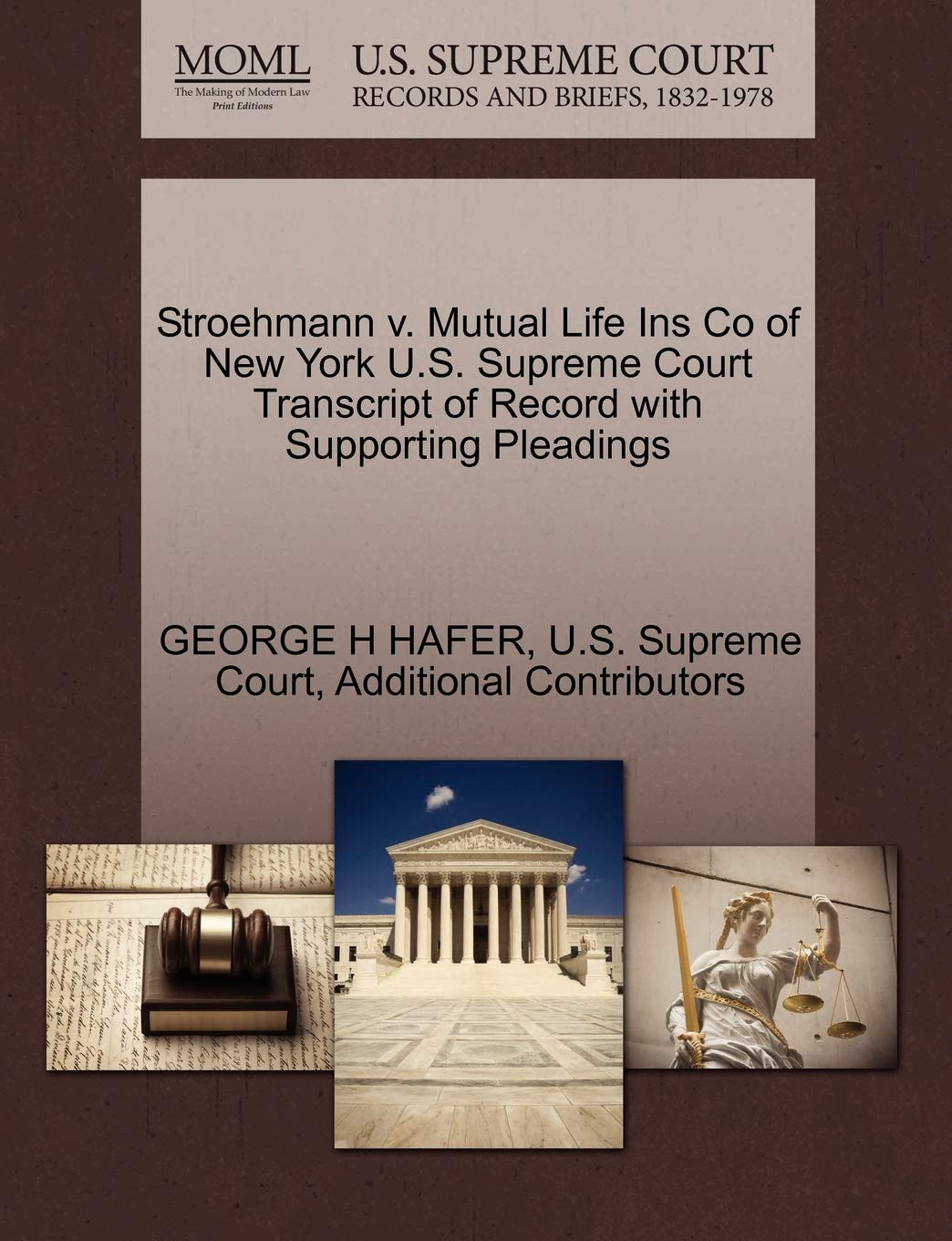 Stroehmann V. Mutual Life Ins Co of New York U.S. Supreme Court Transcript of Record with Supporting Pleadings