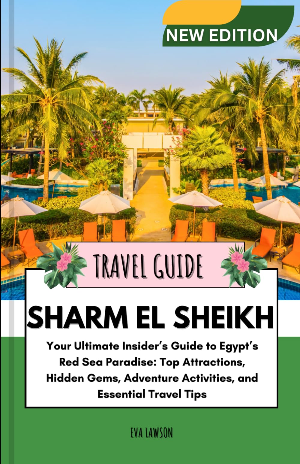 Sharm El Sheikh Travel Guide: Your Ultimate Insider’s Guide to Egypt’s Red Sea Paradise: Top Attractions, Hidden Gems, Adventure Activities, and Essential Travel Tips