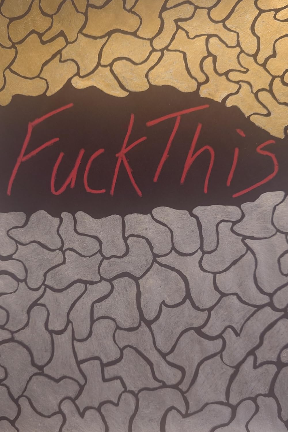 Fuck This: Poetry for Late Stage Capitalism