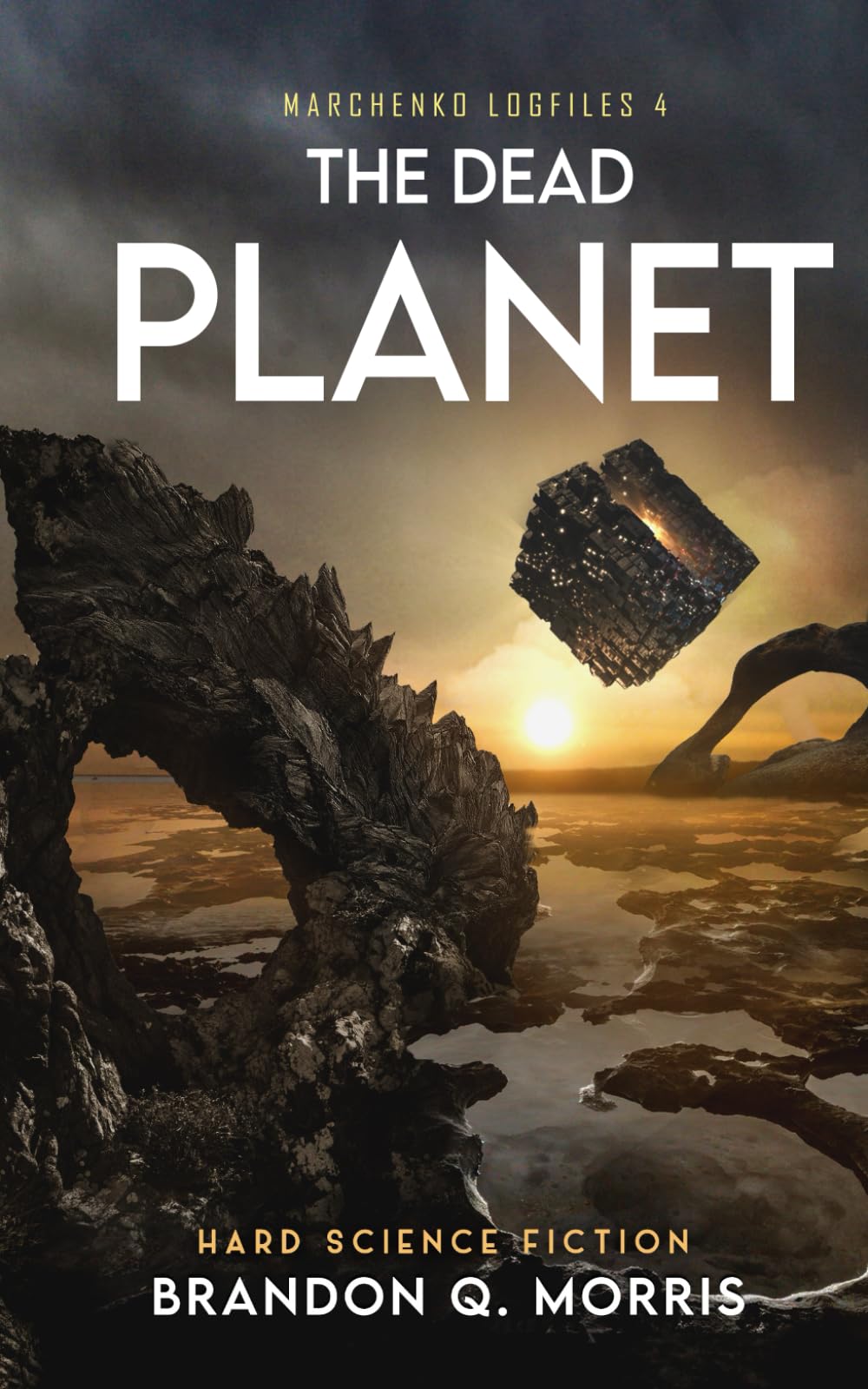The Dead Planet: Hard Science Fiction (The Marchenko Logfiles)