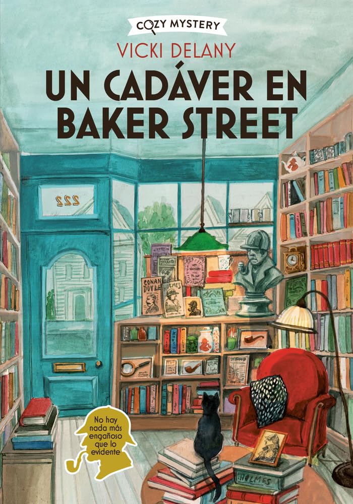 Un Cadáver En Baker Street / Body on Baker Street: Misterios En La Librería Sherlock Holmes / Mysteries in the Sherlock Holmes Bookstore Volume 2 (Cozy Mystery)