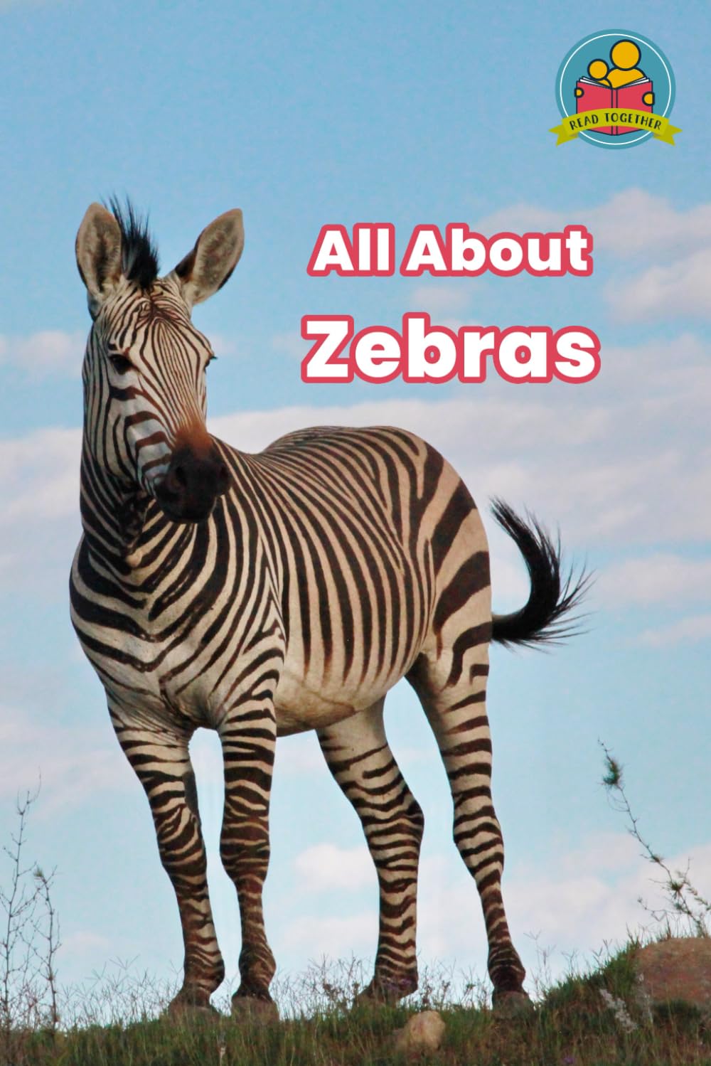 All About Zebras (Read Together)