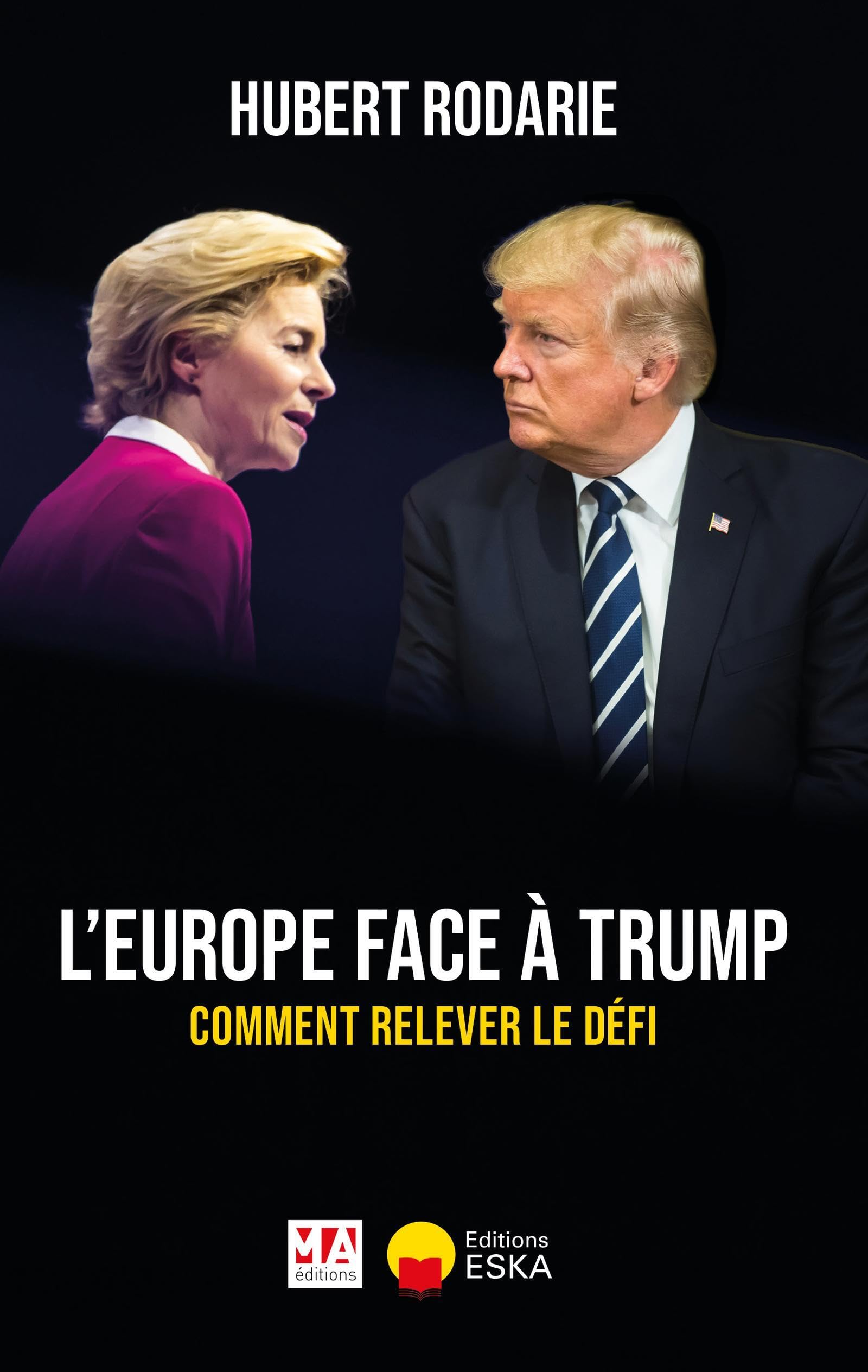 L'Europe face à Trump: Comment relever le défi