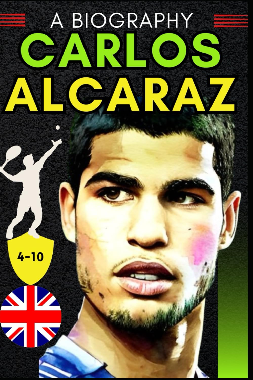 Carlos Alcaraz: A Biography