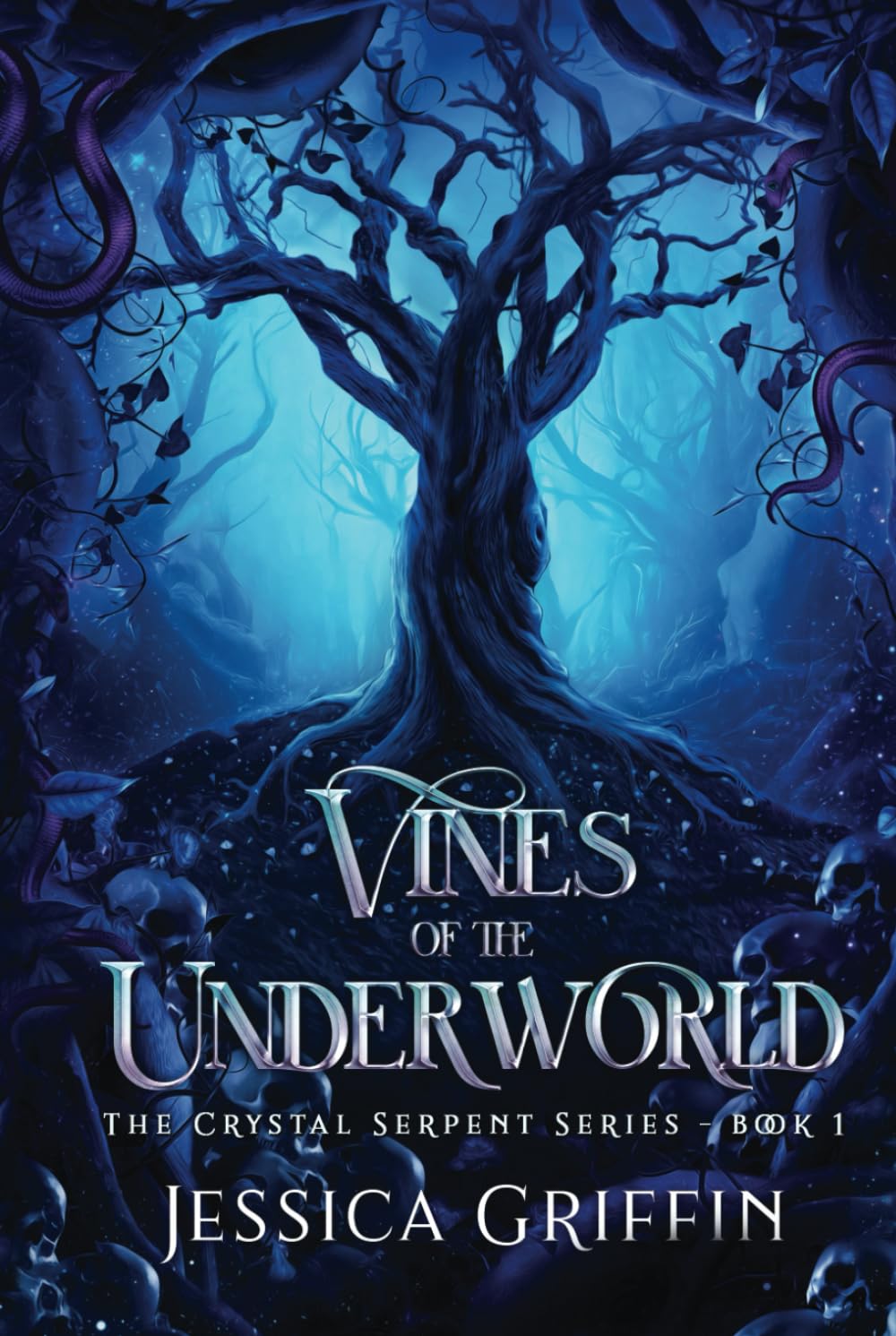 Vines of the Underworld: A Dark Urban Fantasy Romance (The Crystal Serpent series)