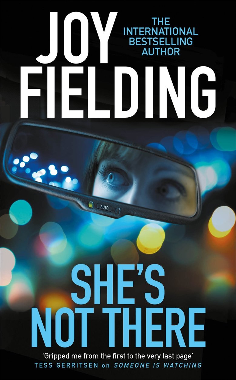 She's Not There: A gripping psychological thriller from the million copy bestseller