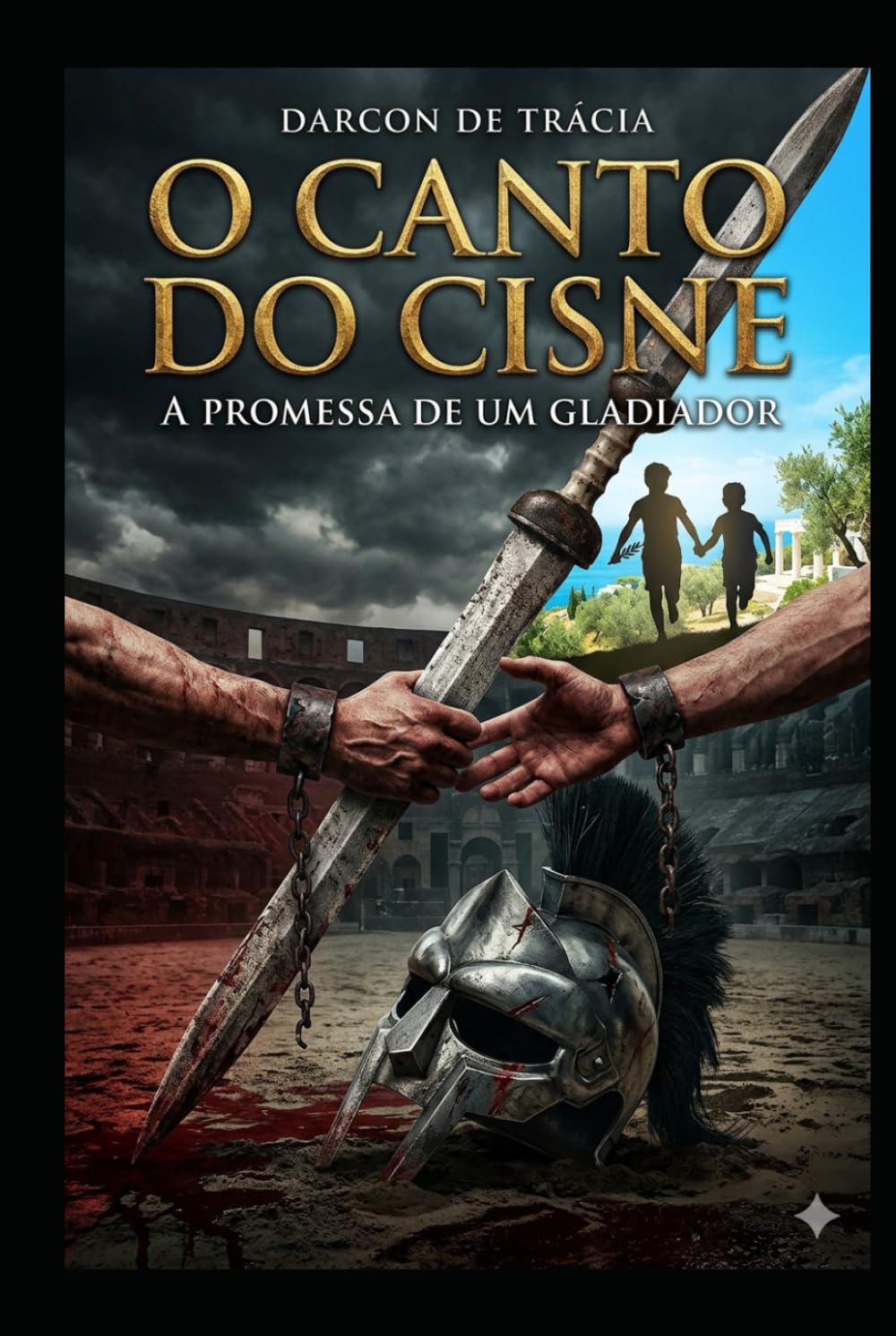 O Canto do Cisne: A Promessa de um Gladiador (O Templo de Ossos)