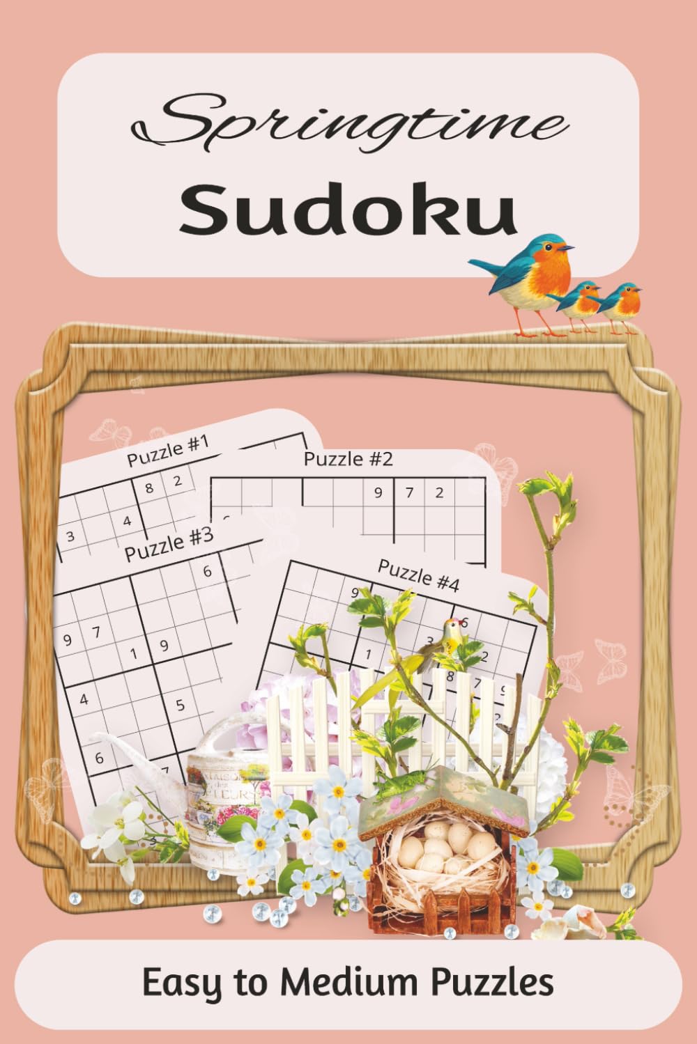 Springtime Sudoku: A clean, easy-to-read layout Puzzle Book with 4 puzzles per page | Over 200 Puzzles! | Easy to Medium Difficulty