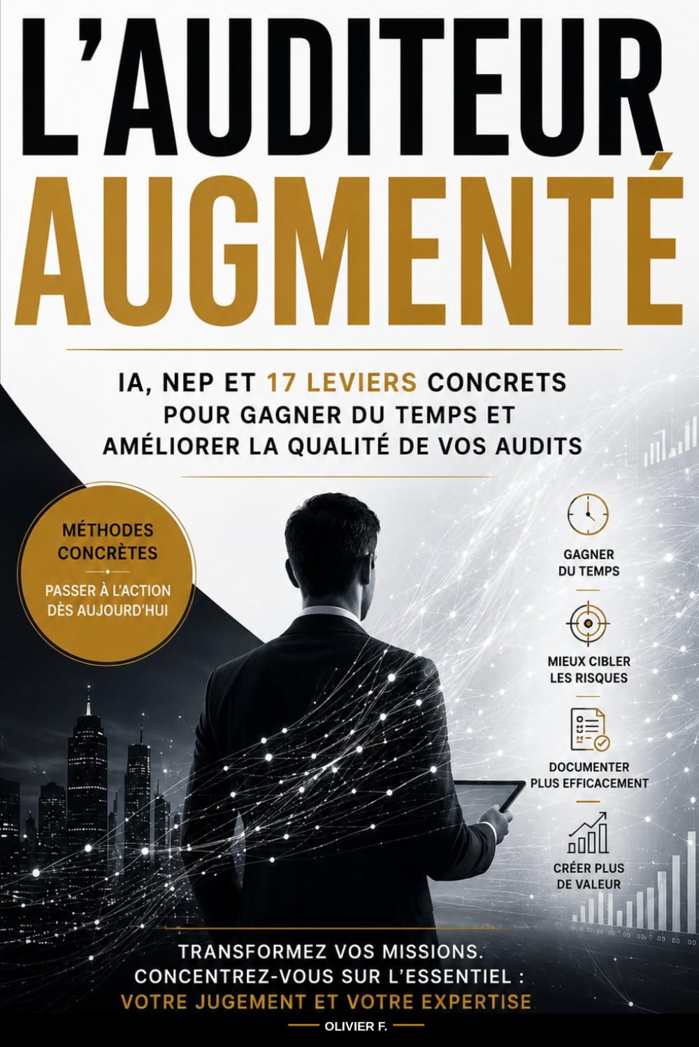 L'Auditeur Augmenté: IA, NEP et productivité : le nouveau standard du commissariat aux comptes
