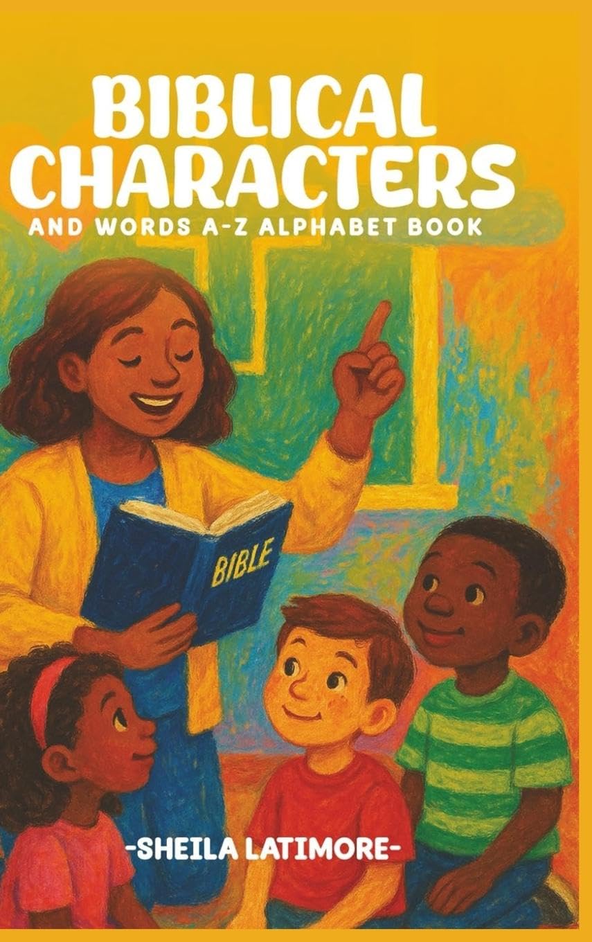 Biblical Characters and Words A-Z Alphabet Book