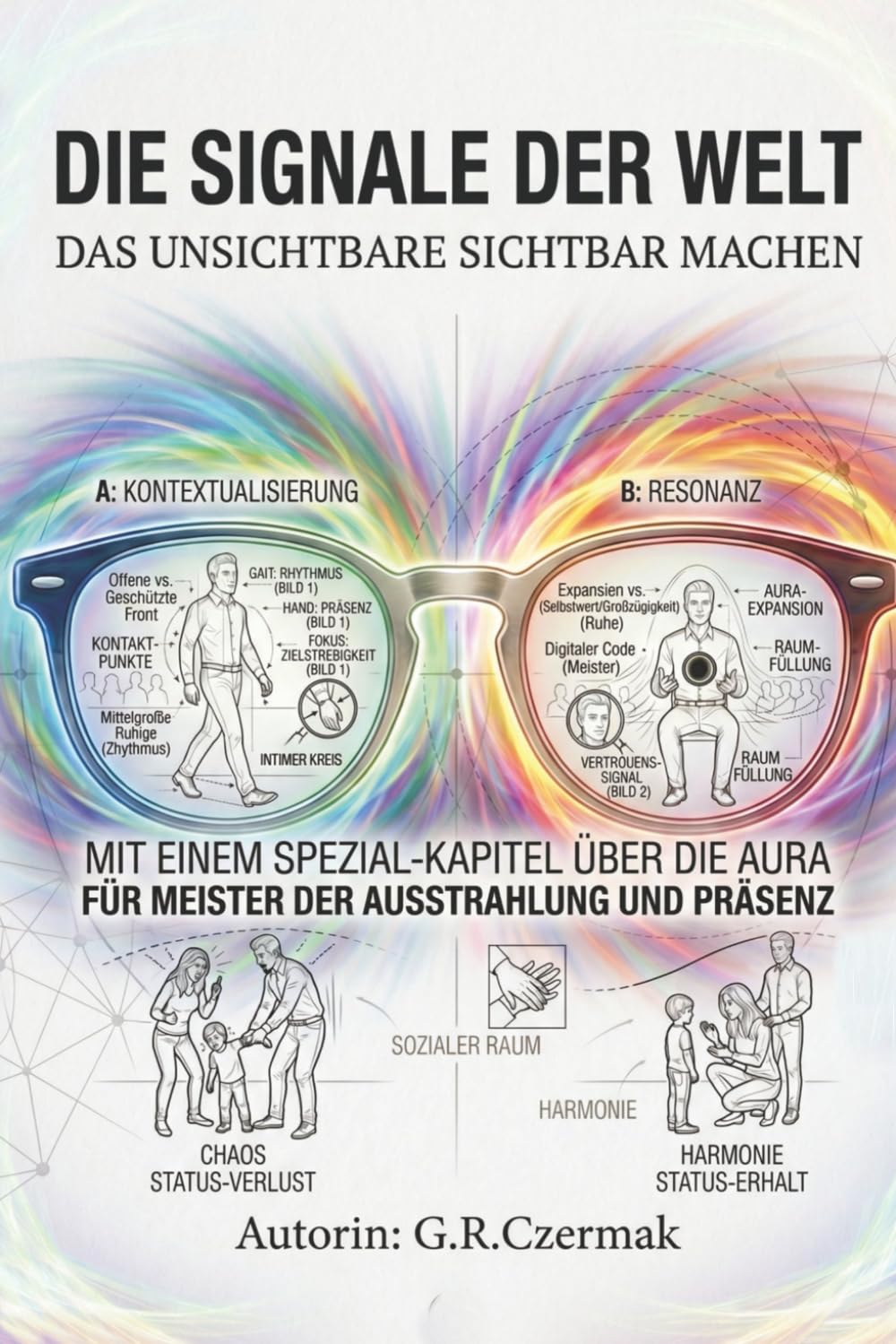 Die Signale der Welt: Das Unsichtbare sichtbar machen