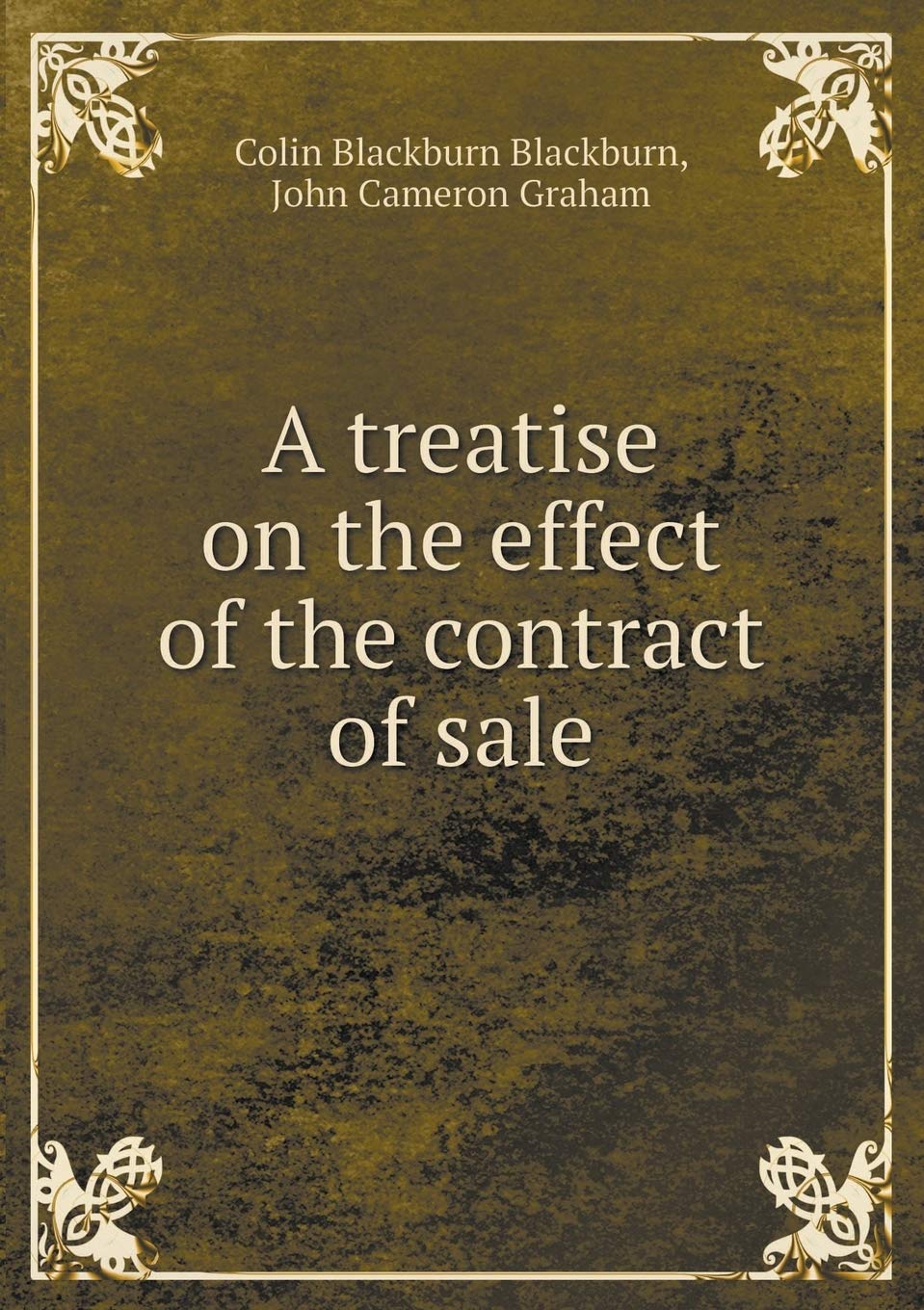 A treatise on the effect of the contract of sale