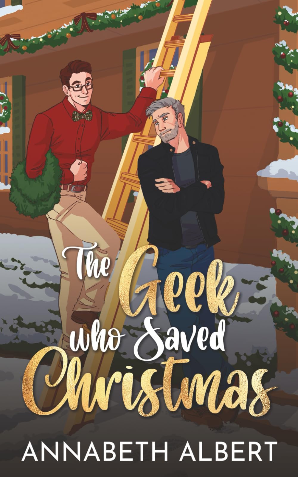 Annabeth Albert - The Geek Who Saved Christmas - Paperback Book