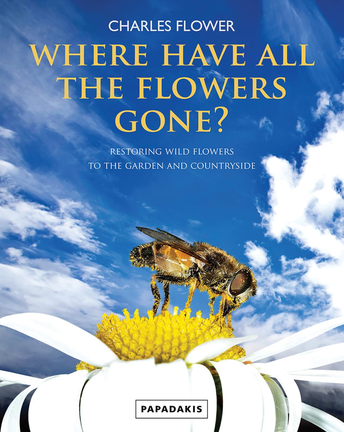 Where Have All The Flowers Gone?: Restoring Wildflowers to the Countryside