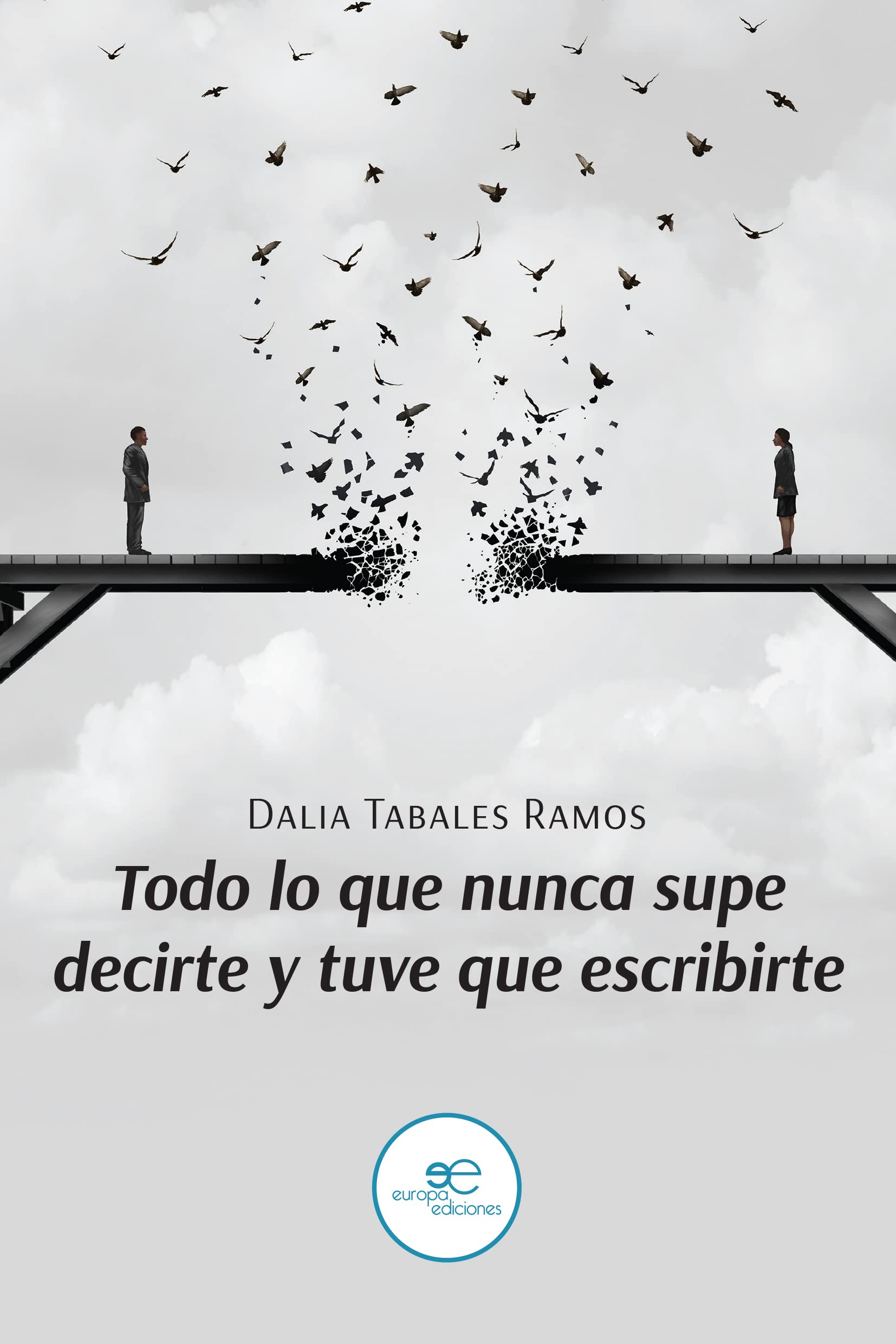 TODO LO QUE NUNCA SUPE
