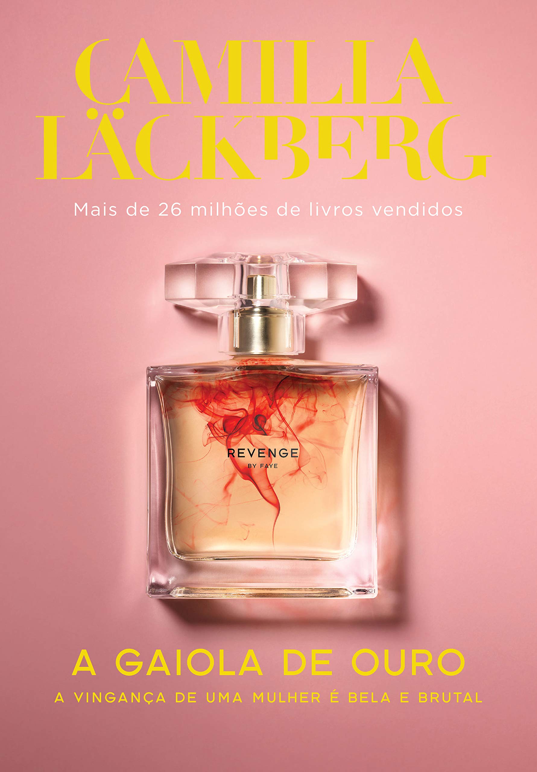 A gaiola de ouro le livre d'une vengeance féminine et brutale