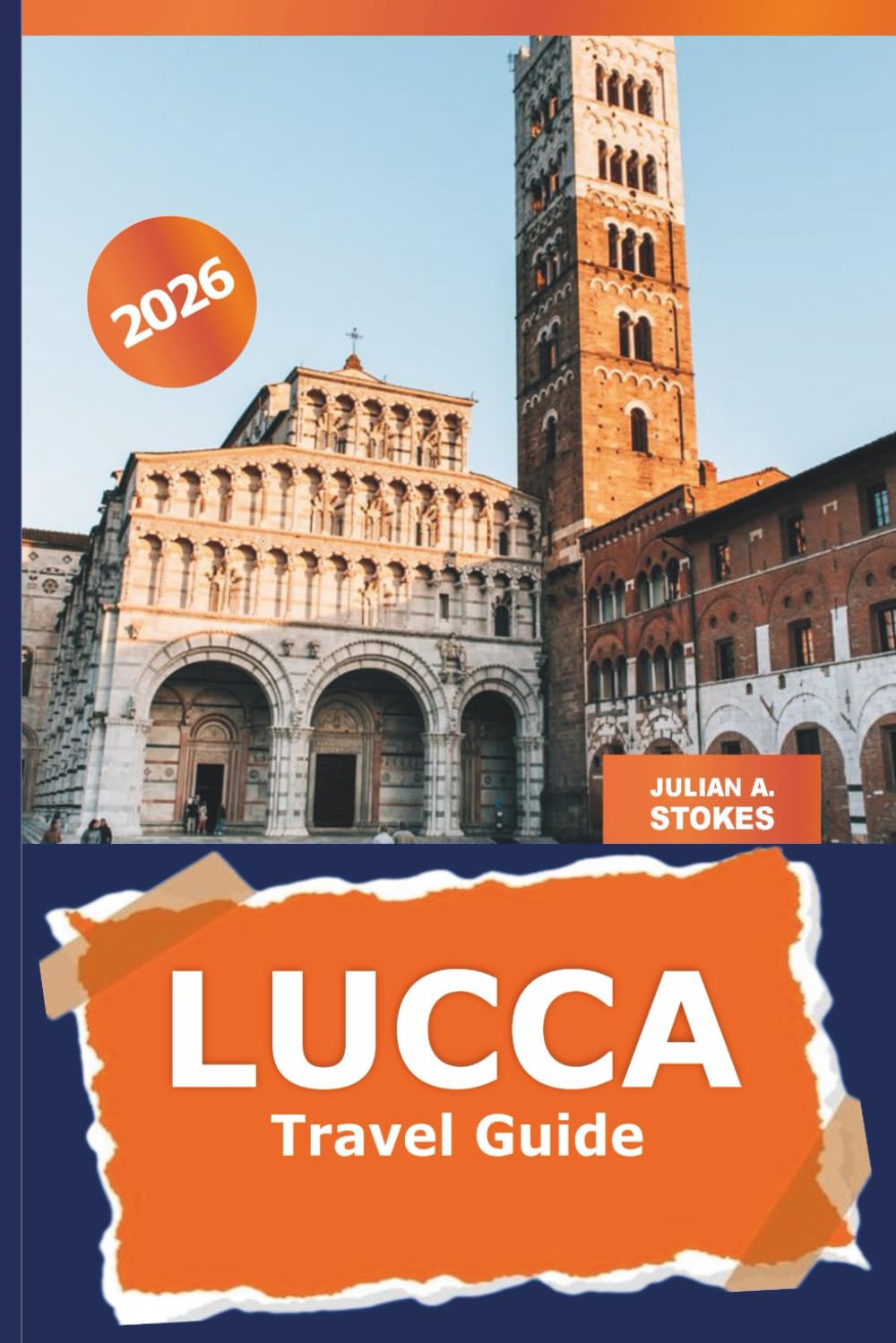 Lucca Travel Guide 2026: Explore Tuscany Ancient Architecture, Local Cuisine, History and Cultural Adventure in Italy