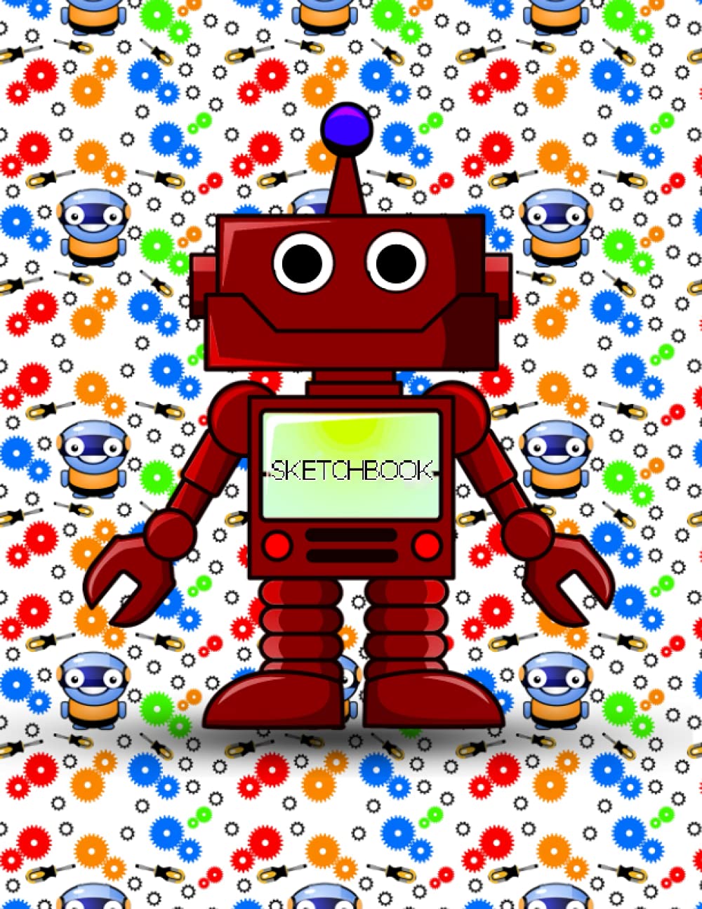 Sketchbook: Cute Robots sketchBook | Blank Paper for Drawing, Doodling or Sketching | Drawingbook For Kids | 8.5 x 11 Sketchbook | Large Sketch Pad For Kids | 120 pages