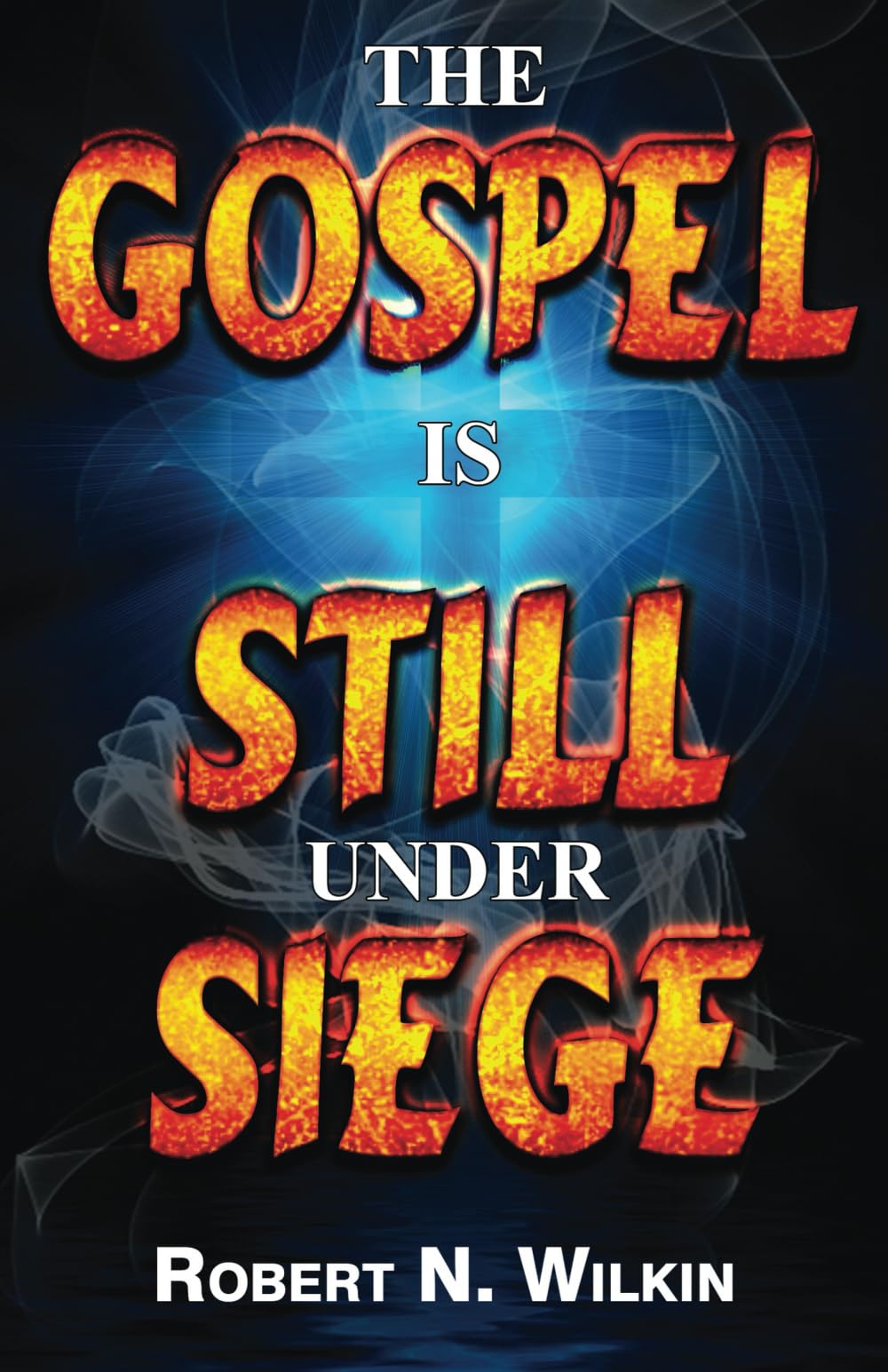 The Gospel Is Still Under Siege: Faith and Works in Tension