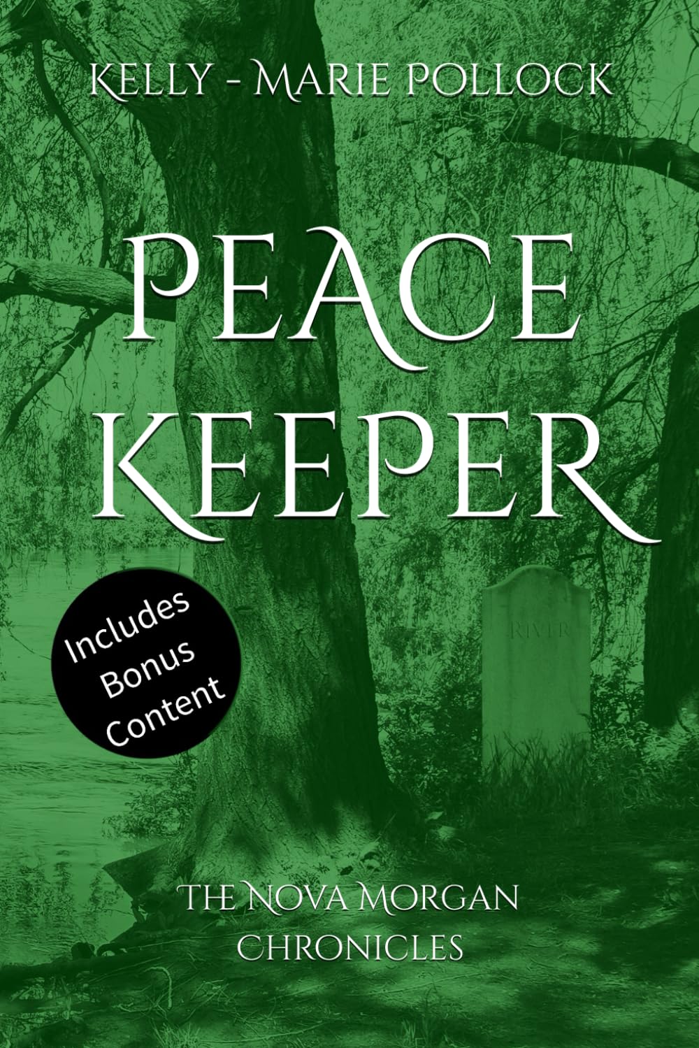 Peace Keeper: The Nova Morgan Chronicles: 4
