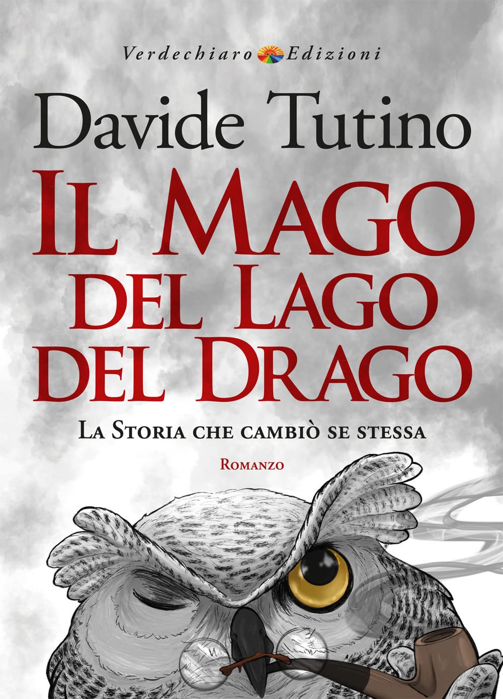 Il Mago Del Lago Del Drago. La Storia Che Cambiò Se Stessa - 4