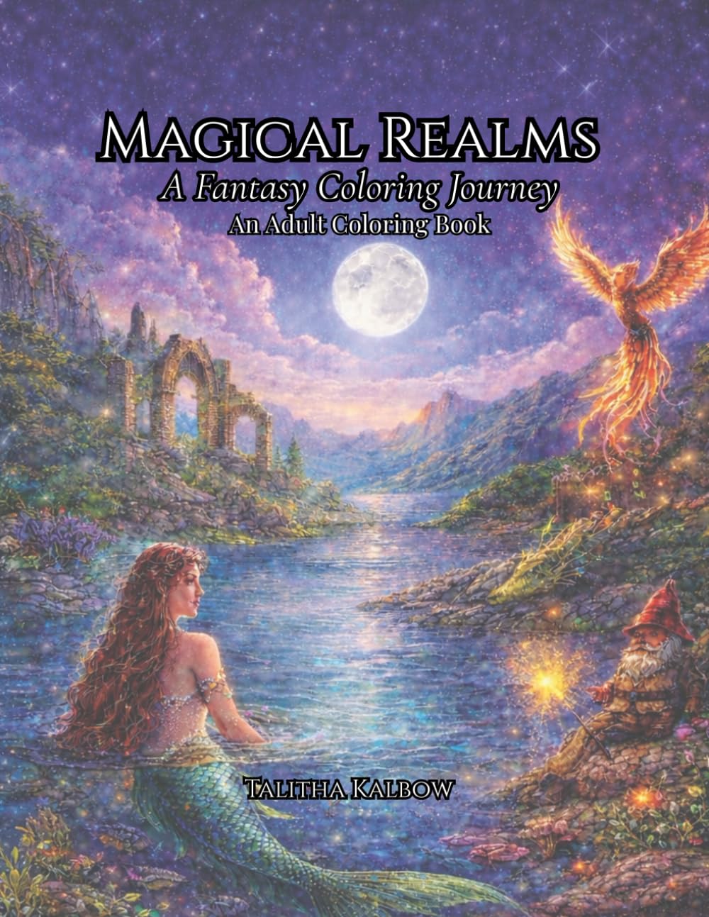 Magical Realms: A Fantasy Coloring Journey