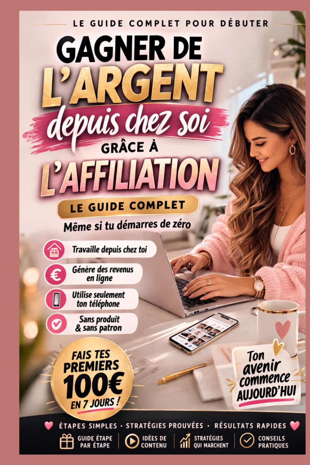 Gagner de l’argent depuis chez soi grâce à l’affiliation : Le guide complet pour débuter et générer ses premiers revenus