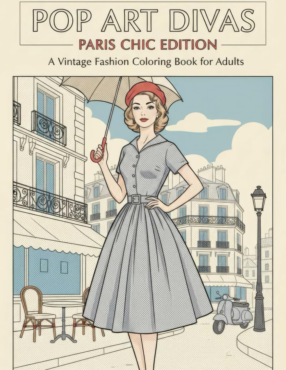 Pop Art Divas: Paris Chic Edition