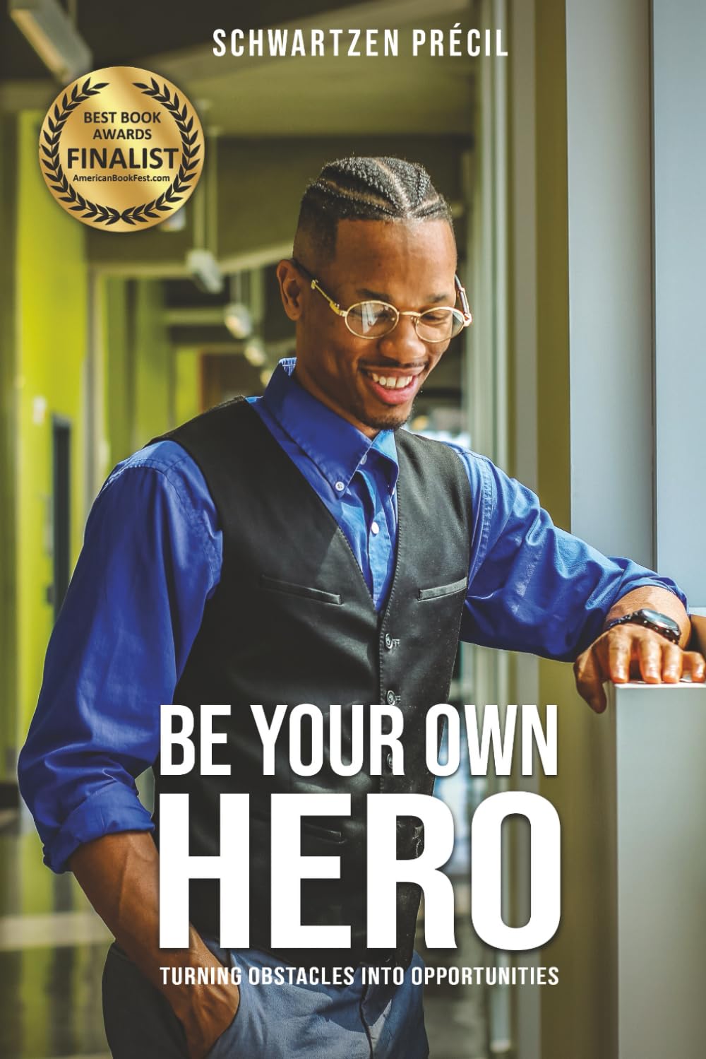 Be Your Own Hero: Turning Obstacles into Opportunities