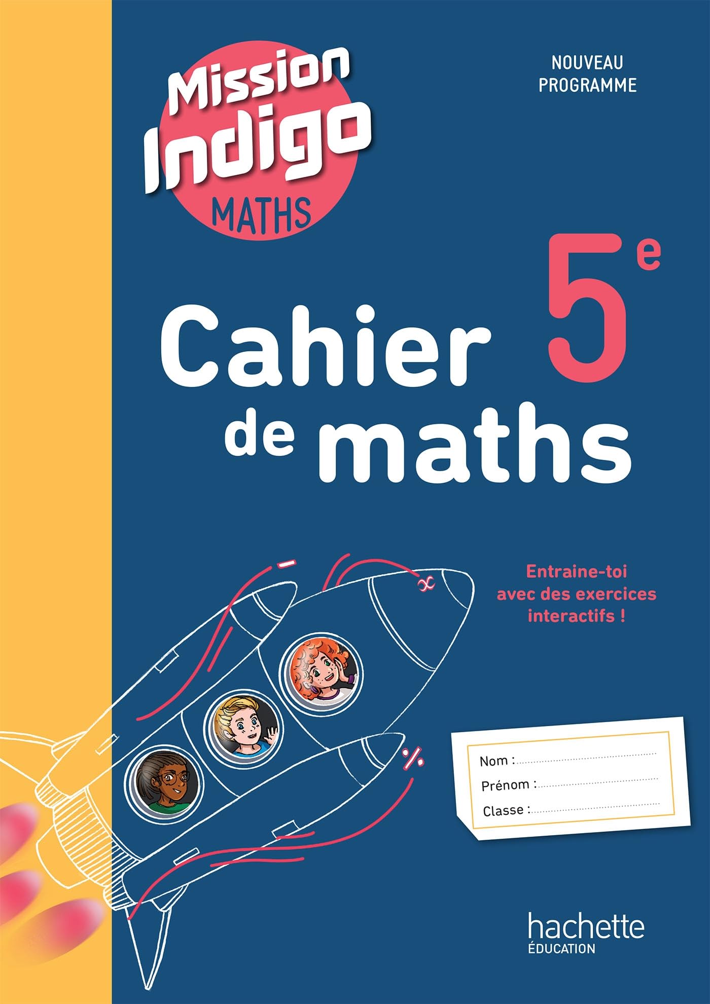 Mission Indigo 5e - Cahier de l'élève - Ed. 2026