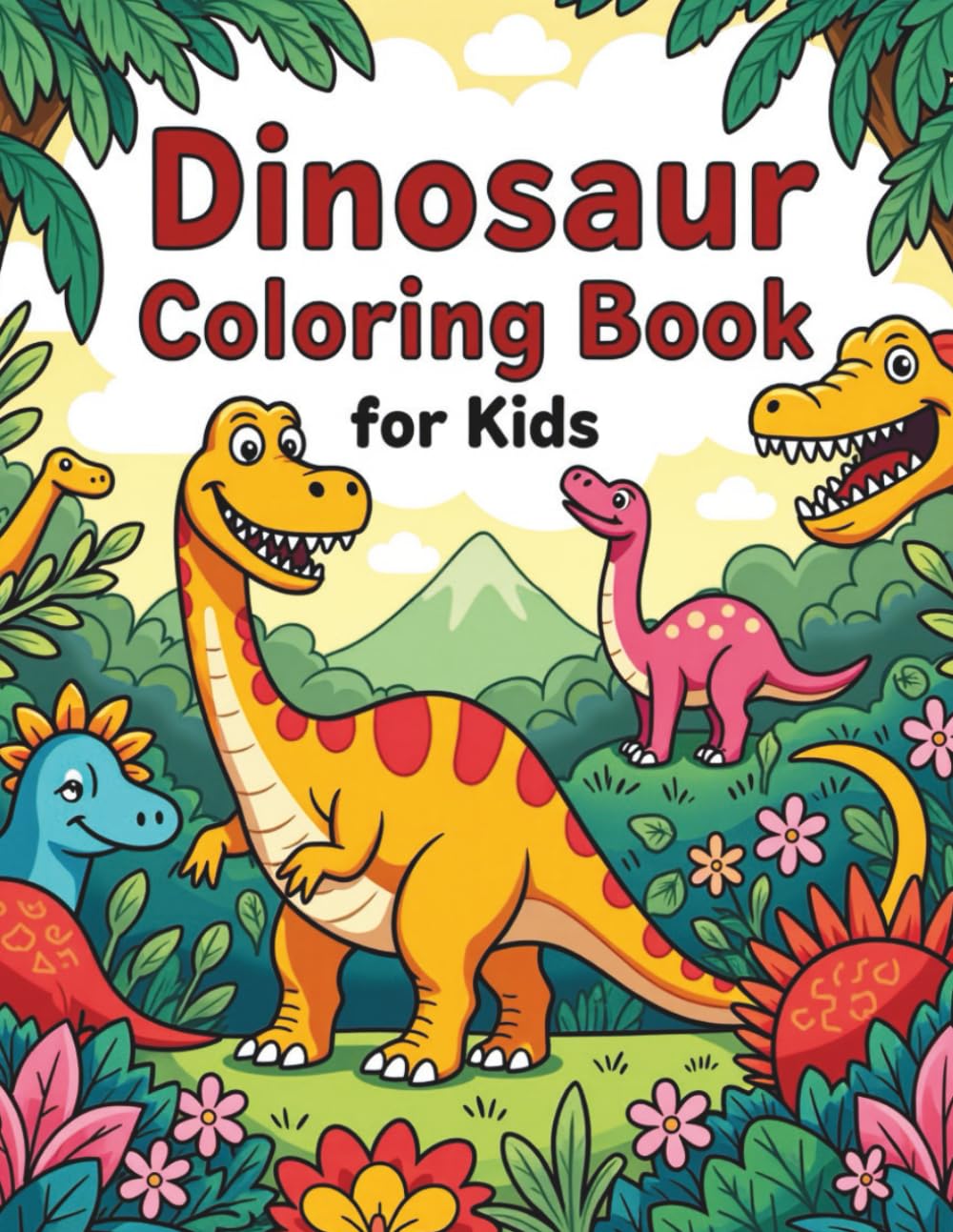 Dinosaur Coloring Book for Kids: Large, Simple Dino Coloring Pages for Young Artists Ages 5–7
