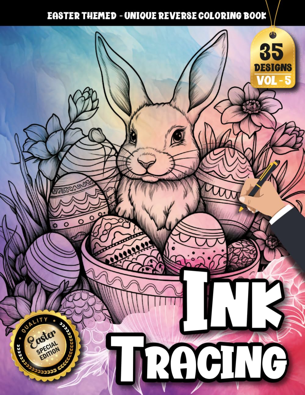 Ink Tracing Book For Adults: A Festive Easter Bunny Tracing and Reverse Coloring Book for Relaxation and Creative Joy (Easter Tracing Series)