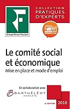 Download Le comité social et économique: De la mise en place au fonctionnement. Prix de lancement jusqu'à parution, ensuite 49.00 ¤ PDF