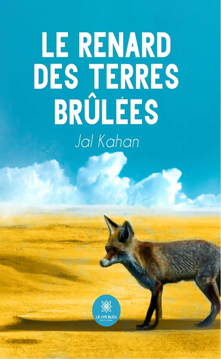 Le renard des terres brûlées (French Edition)