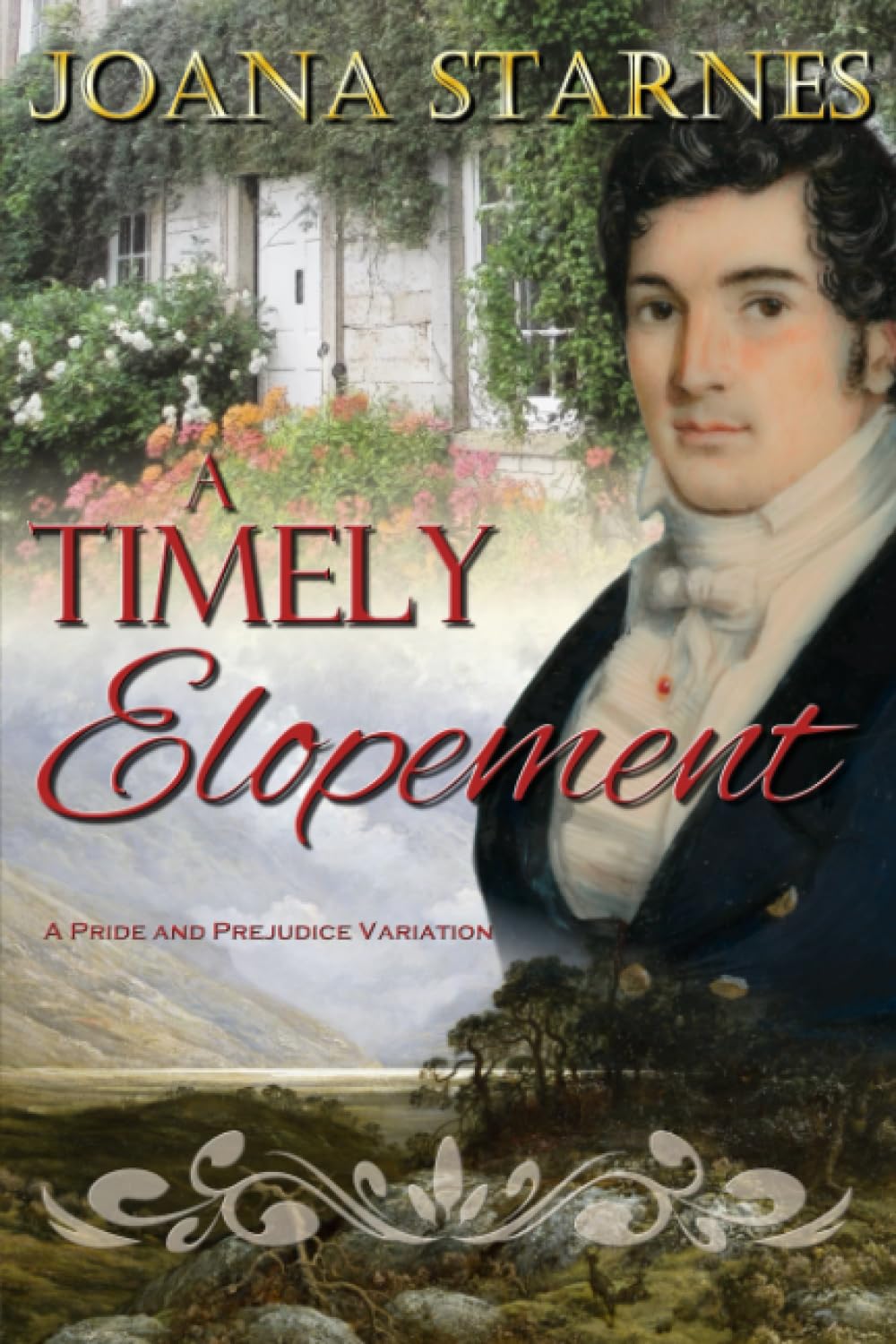 A Timely Elopement: A Pride and Prejudice Variation