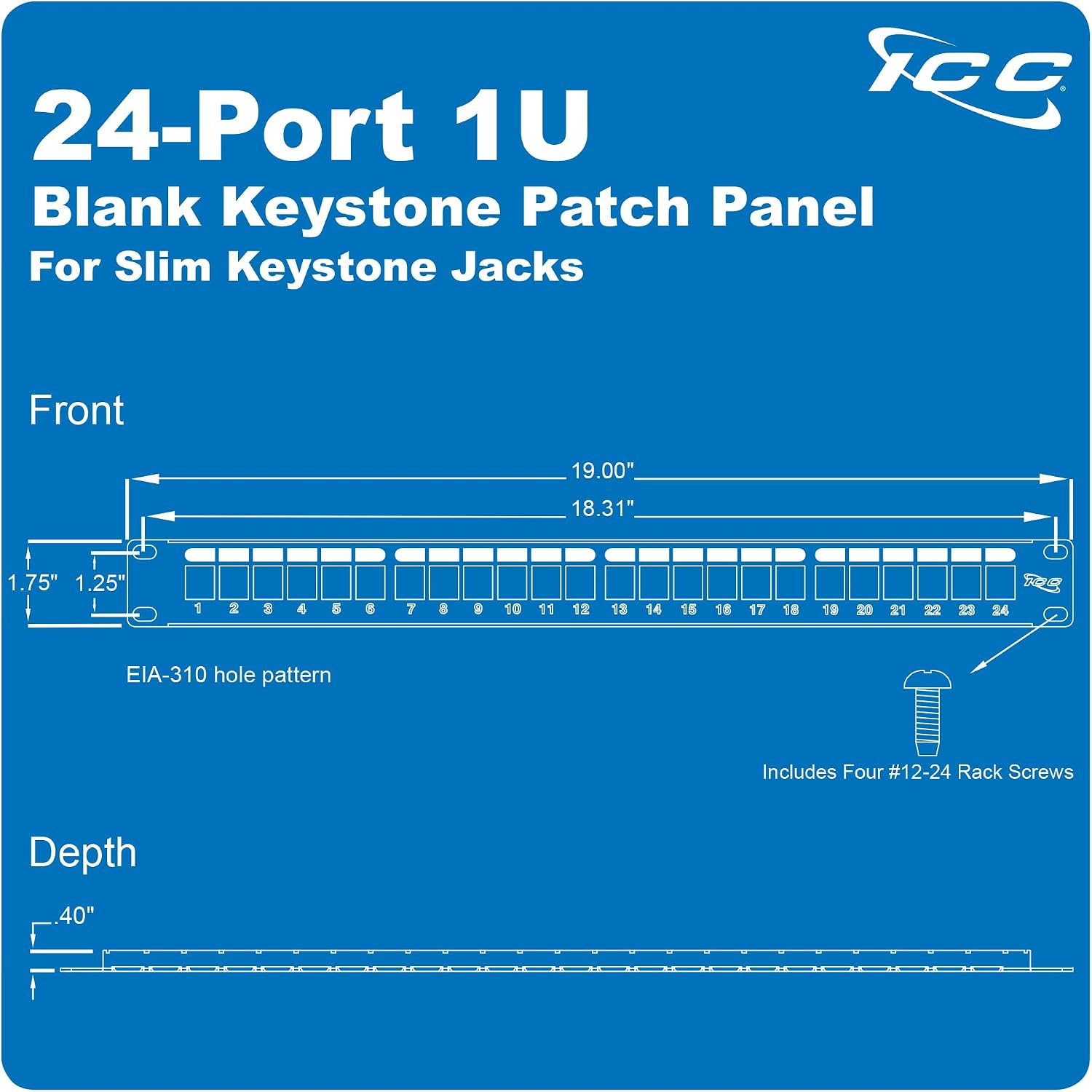 ICC 24 Port Blank Keystone 1U Patch Panel with 19” Metal Rackmount Housing for Slim Profile Keystone Jacks (Sold Separately), UL Listed, IC107BP241