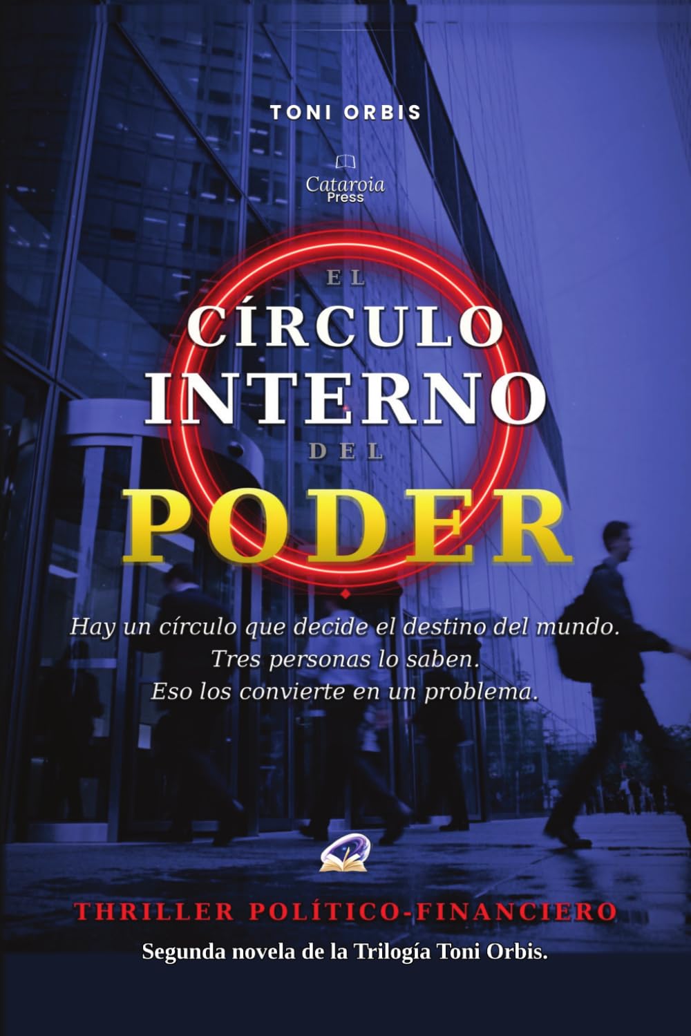 El Círculo Interno del Poder
