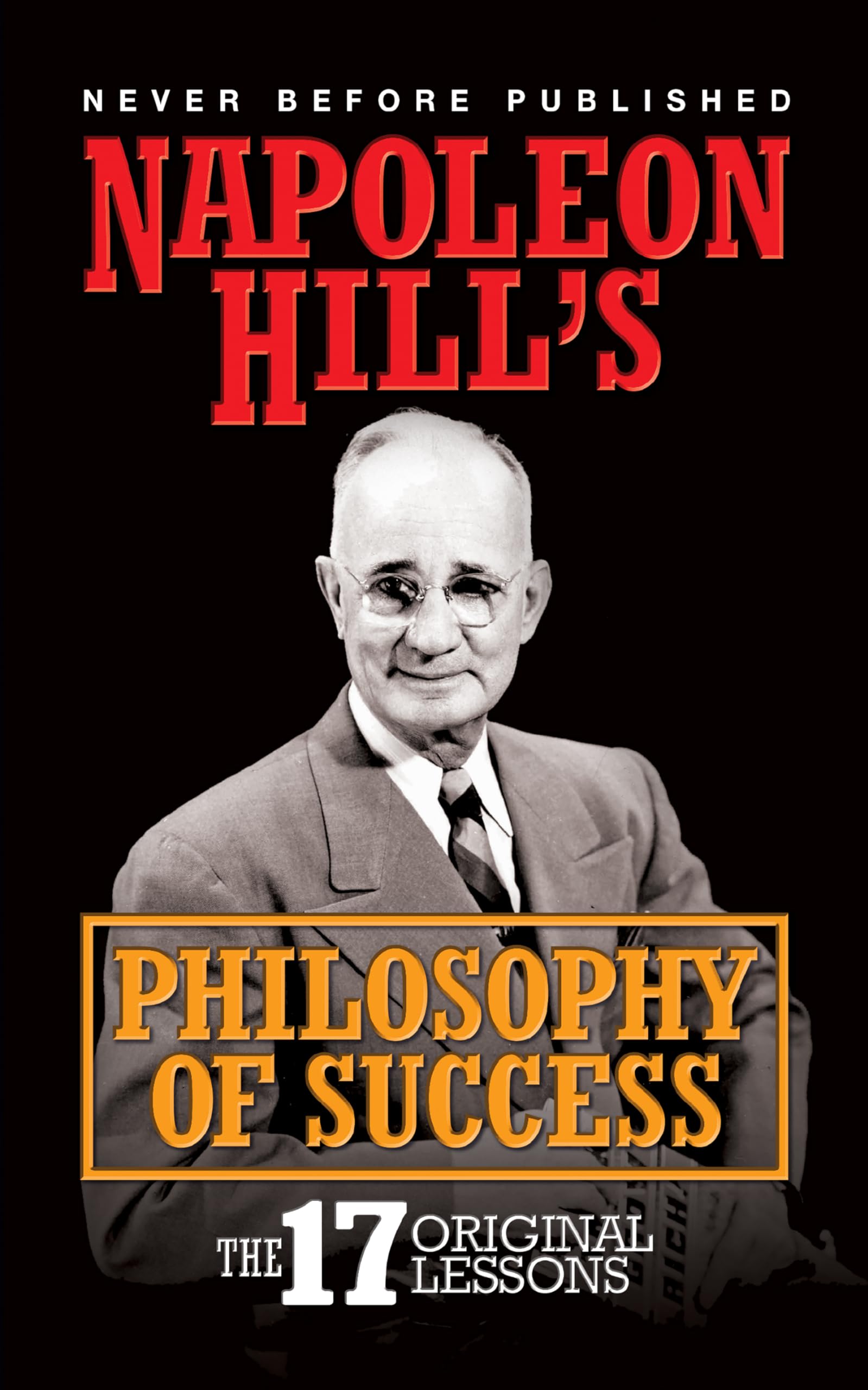 Napoleon Hill's Philosophy of Success by Napoleon Hill - 9781722510480