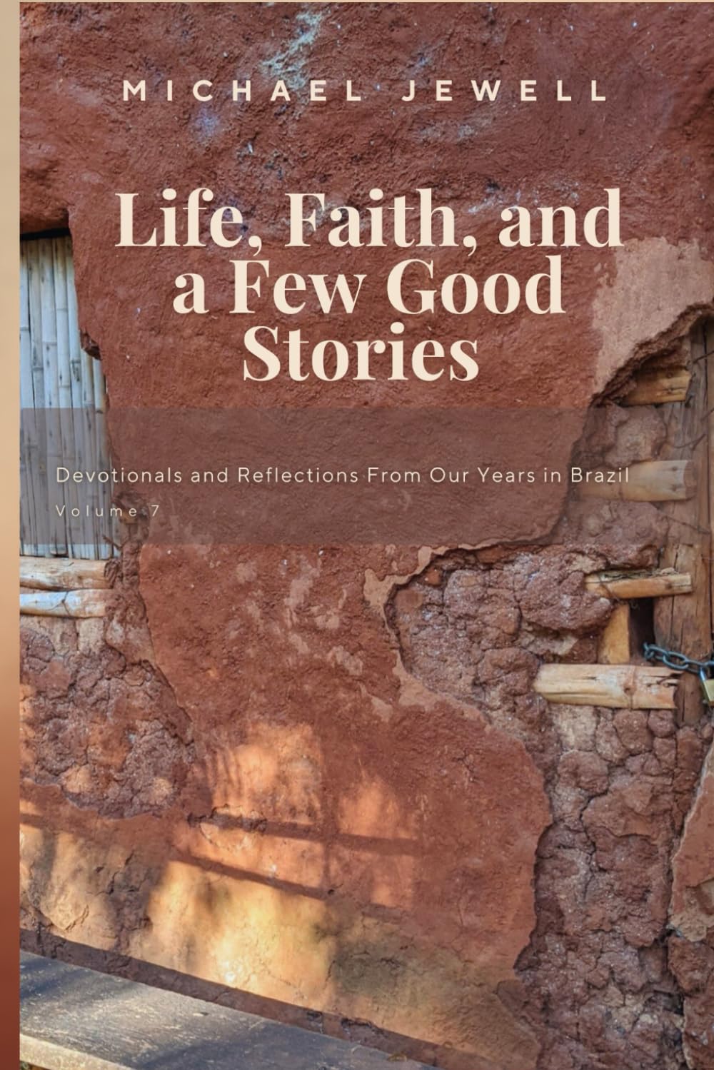 Faith Life and a Few Good Stories