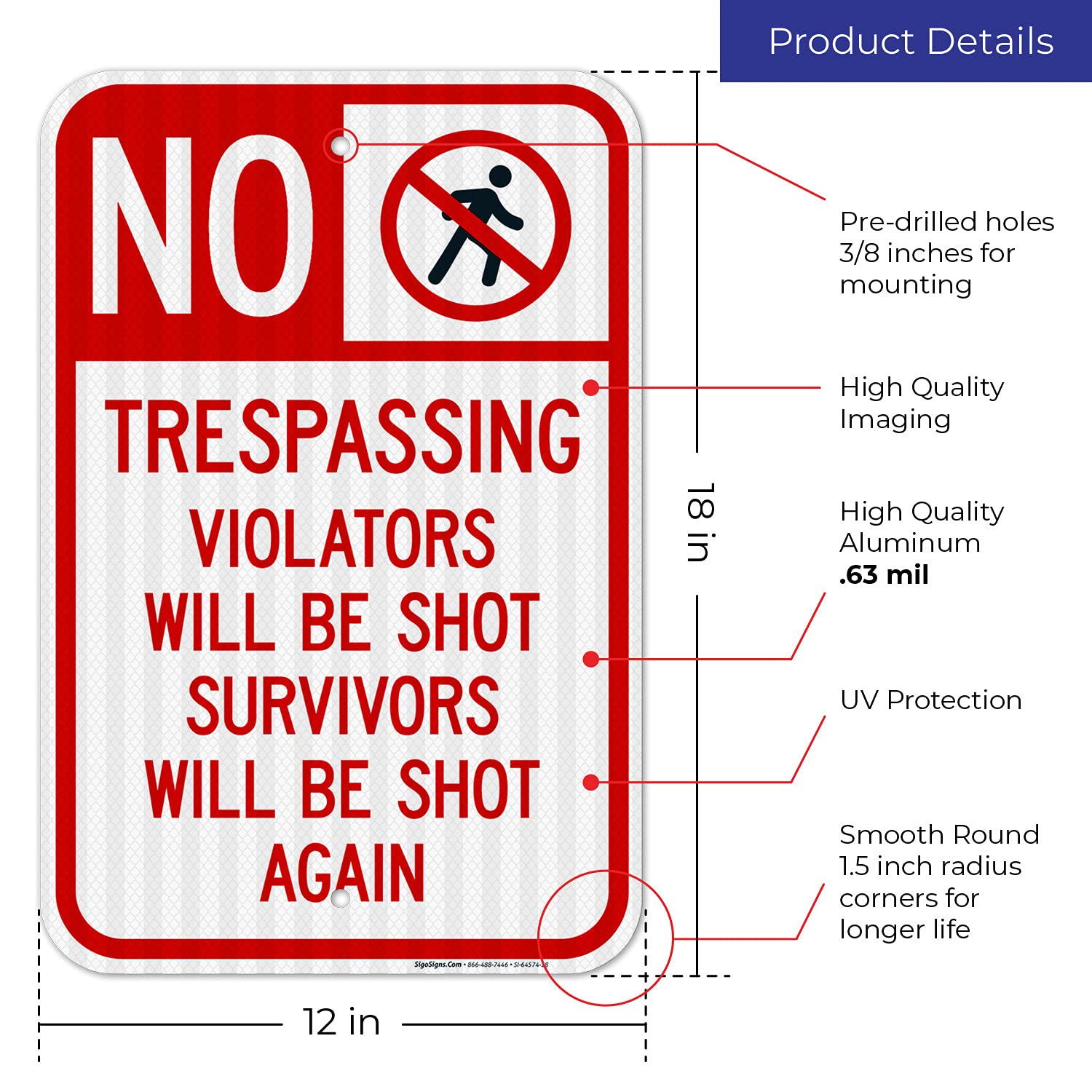 Violators Will Be Shot Survivors Will Be Shot Again Sign, 12x18 Inches, 3M EGP Reflective .063 Aluminum, Fade Resistant, Made in USA