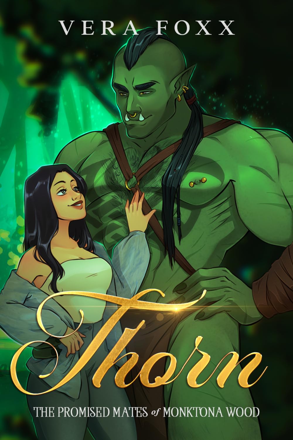 Thorn: A Steamy Orc Rom-Com: 1 (Promised Mates of Monktona Wood)