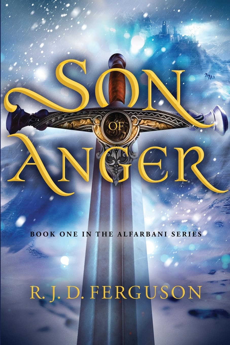 Son of Anger: Book One in the Alfarbani Series