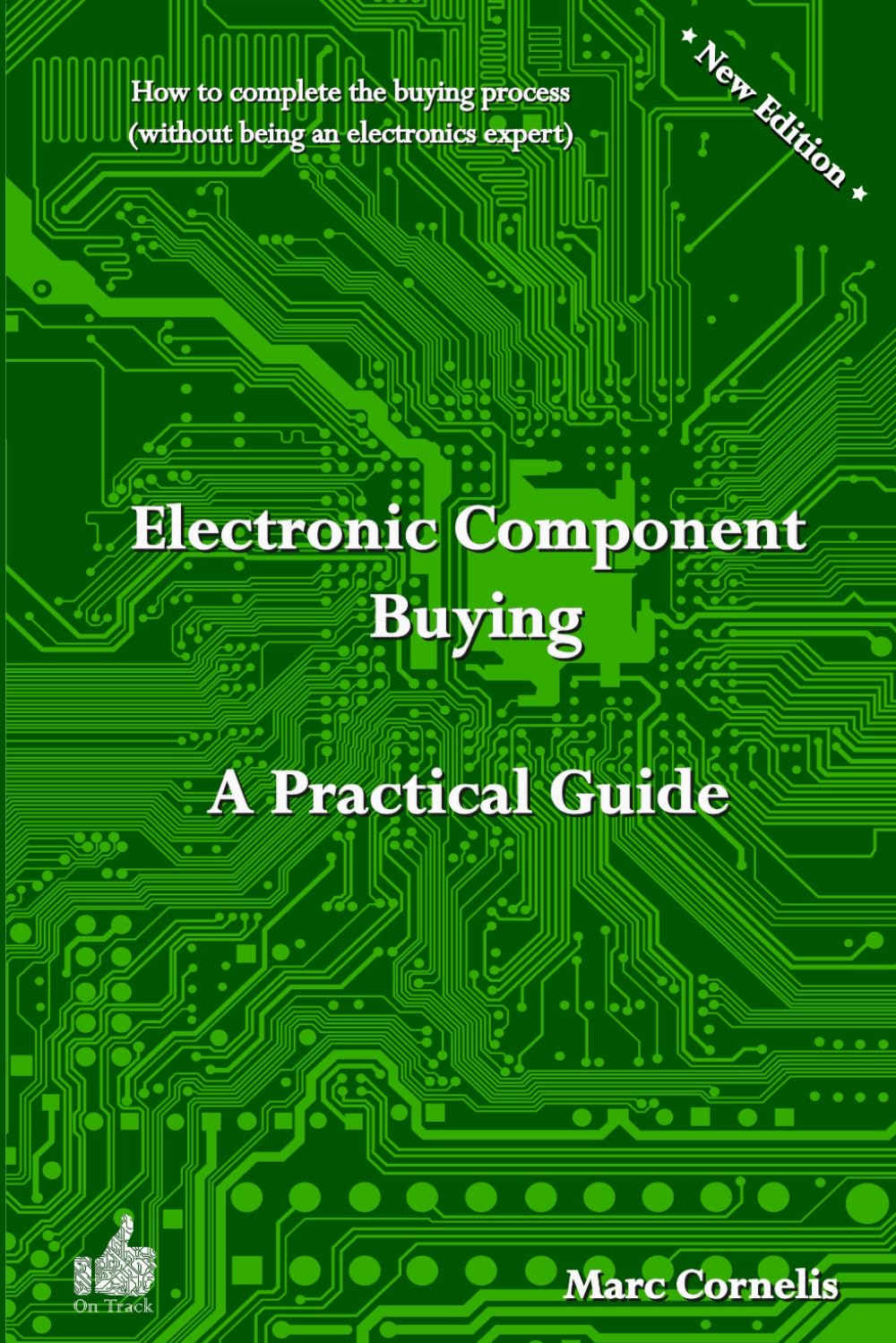 Electronic Component Buying - A Practical Guide