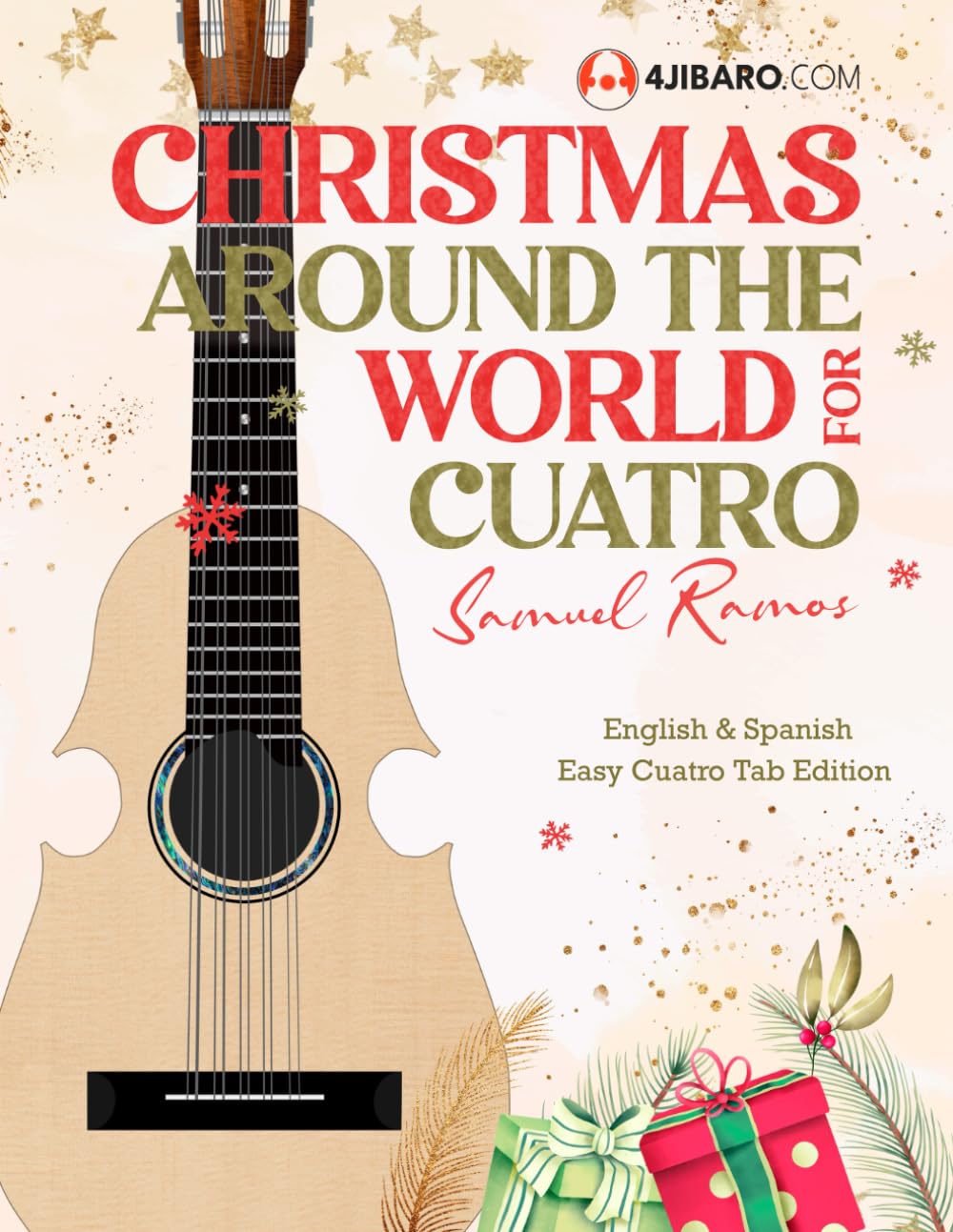 Christmas Music from Around the World for Cuatro: Exploring Holiday Music and Traditions Across the Globe